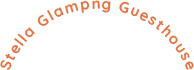 Stella Glampng Guesthouse